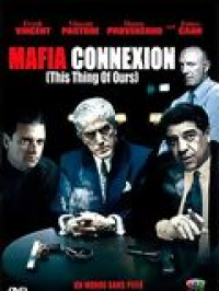 Mafia connexion streaming