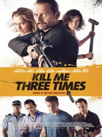 Kill Me Three Times streaming