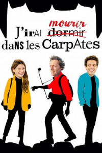 J’irai Mourir Dans Les Carpates