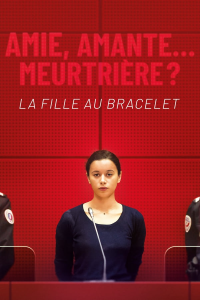 La Fille au bracelet streaming