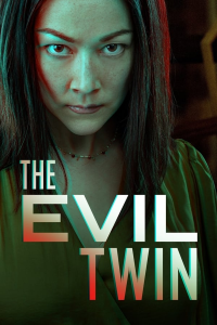 Le plan cruel de ma jumelle / The Evil Twin streaming