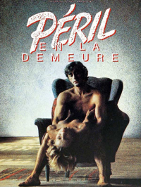 Péril en la demeure streaming