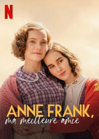 Anne Frank, ma meilleure amie streaming