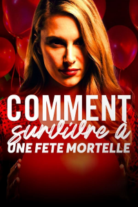 Comment survivre à une fête mortelle... streaming