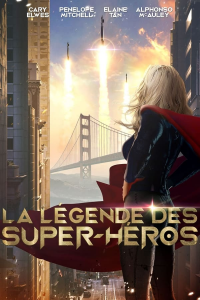 La Légende des super-héros streaming