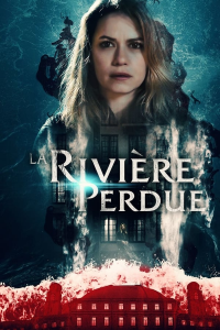 La Rivière perdue streaming