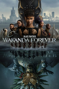 Black Panther : Wakanda Forever (2022)