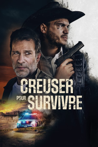 Creuser pour survivre (2022) streaming