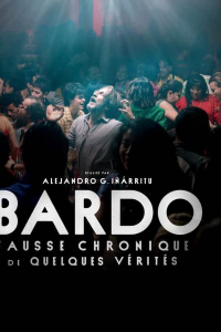 Bardo, fausse chronique de quelques vérités streaming