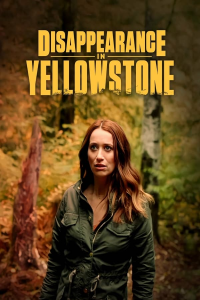 La disparue de Yellowstone streaming