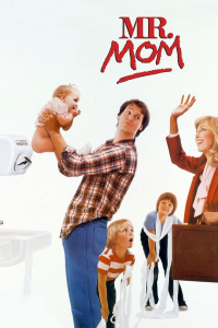 Mr. Mom - Profession père au foyer