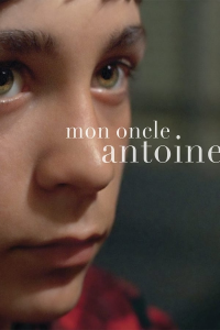 Mon oncle Antoine streaming