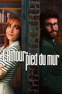 L'Amour au pied du mur (Pared con pared) streaming