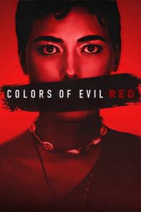 Les Couleurs du mal : Rouge (Kolory zła: Czerwień) streaming