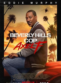 Le Flic de Beverly Hills : Axel F. (Beverly Hills Cop: Axel F) streaming