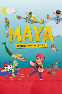 Maya donne-moi un titre streaming