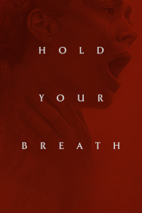 Hold Your Breath streaming