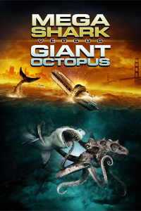 Mega Shark vs. Giant Octopus streaming