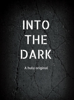 voir Into The Dark saison 2 épisode 8