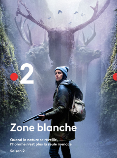 voir Zone Blanche saison 2 épisode 6