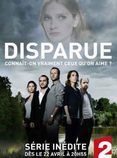 voir Disparue Saison 1 en streaming 