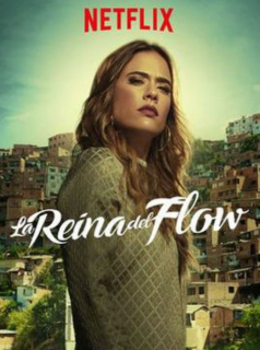 voir La reina del flow Saison 1 en streaming 