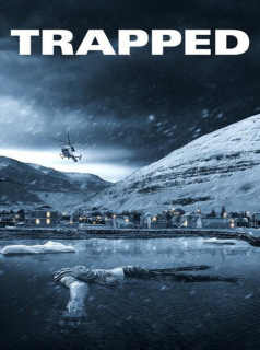 voir serie Trapped en streaming