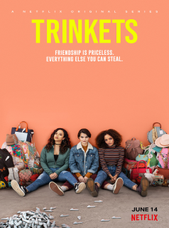 voir serie Trinkets en streaming