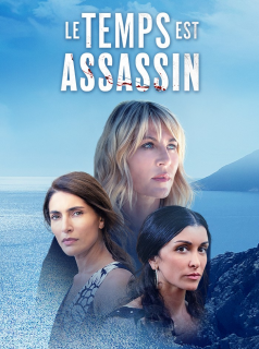 voir serie Le temps est assassin en streaming