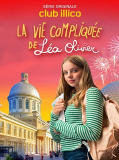 voir La Vie Compliquee De Lea Olivier saison 3 épisode 11