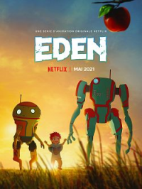 voir EDEN 2021 Saison 1 en streaming 