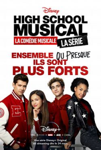 voir High School MUSICAL : la Comédie Musicale, la SERIE Saison 3 en streaming 