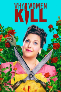 voir Why Women Kill Saison 1 en streaming 