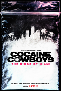 Cocaine Cowboys : Les Rois de Miami