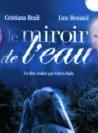 voir serie Le Miroir de l'eau en streaming