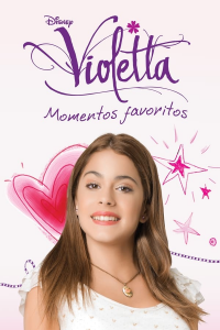 voir Violetta Favorite Moments (2021) saison 3 épisode 11