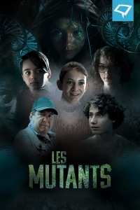 voir Les Mutants (2020) saison 1 épisode 4