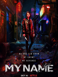 voir My Name Saison 1 en streaming 