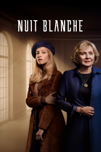 voir serie Nuit blanche 2021 en streaming