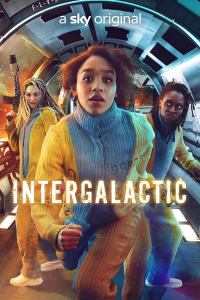 voir Intergalactic saison 1 épisode 2