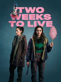 voir serie Two Weeks to Live en streaming