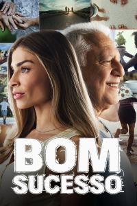 voir serie La vie à tout prix / Bom Sucesso en streaming