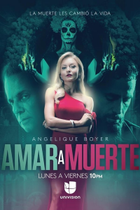 voir L'amour à mort (Amar a Muerte) saison 1 épisode 57