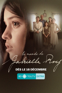 voir Le monde de Gabrielle Roy saison 1 épisode 2