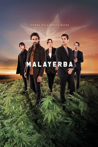 voir MalaYerba (2021) saison 1 épisode 7