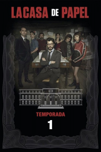 voir serie La Casa de Papel saison 1