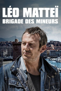 voir Léo Matteï, Brigade des mineurs saison 1 épisode 1