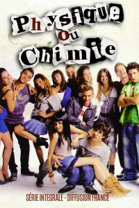 voir serie Physique ou Chimie en streaming