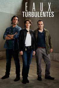 voir serie Eaux turbulentes en streaming