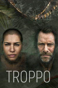 voir Troppo Saison 2 en streaming 